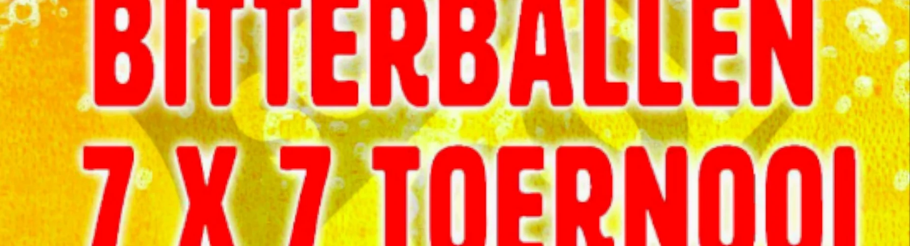 Bannière - Bier & Bitterballen 7×7 Toernooi 2024 - SC ‘t Gooi - Hilversum
