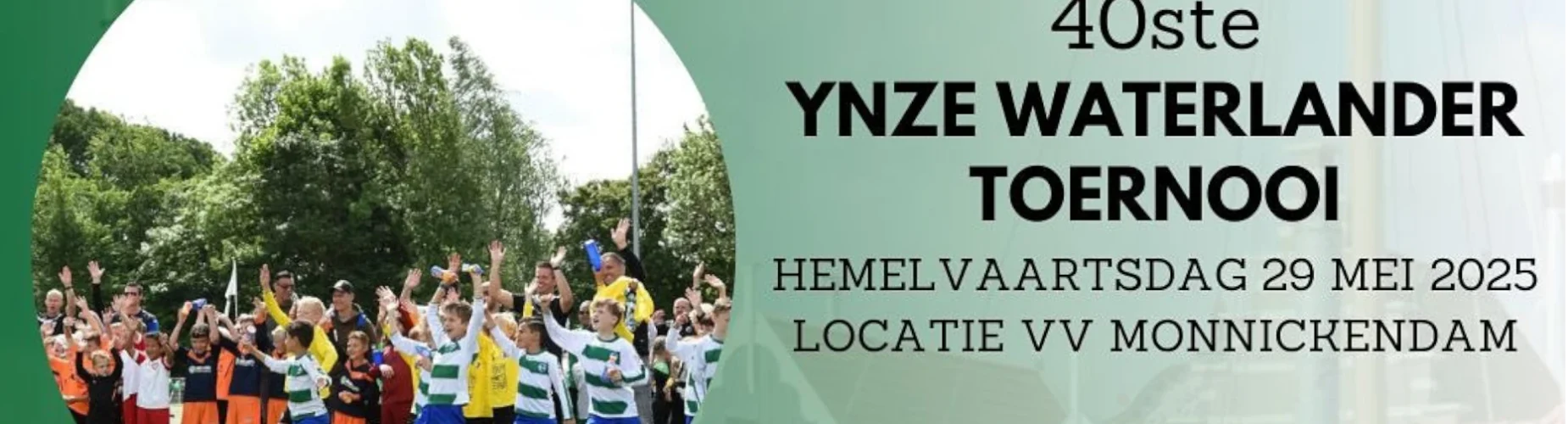 Bannière - Ynze Waterlander Toernooi - vv Monnickendam - Monnickendam