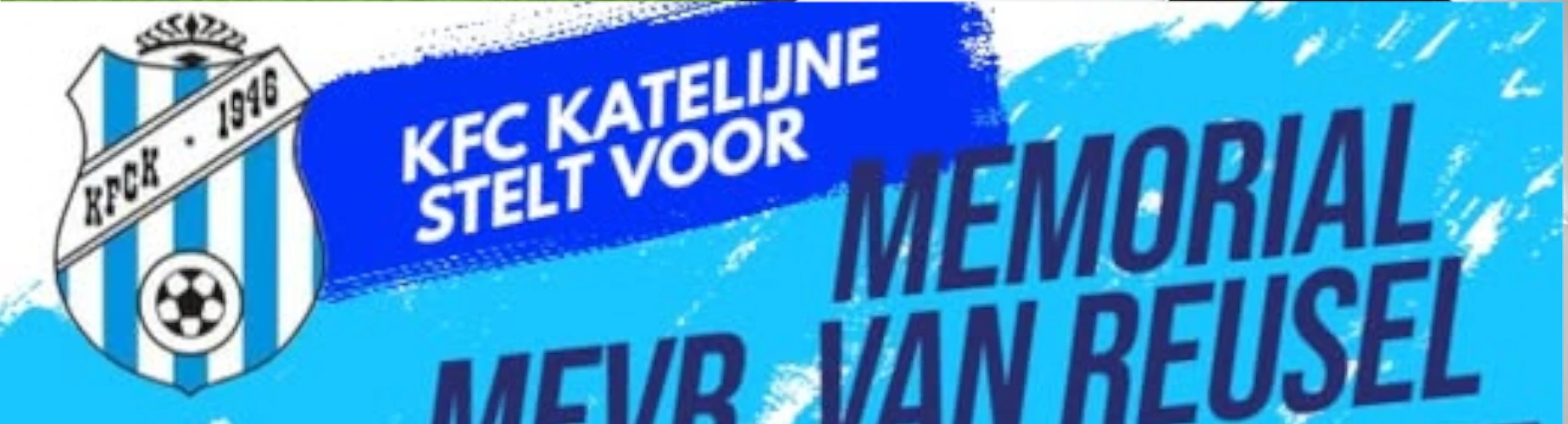 Bannière - Memorial Mevr. van Reusel 2025 - KFC Katelijne - Sint-Katelijne-Waver