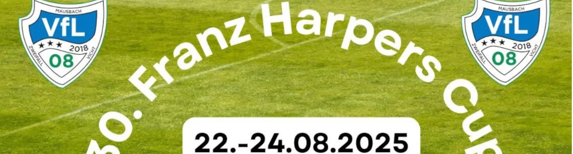 Bannière - Franz-Harpers Cup - VfL 08 Vichttal e.V. - Stolberg