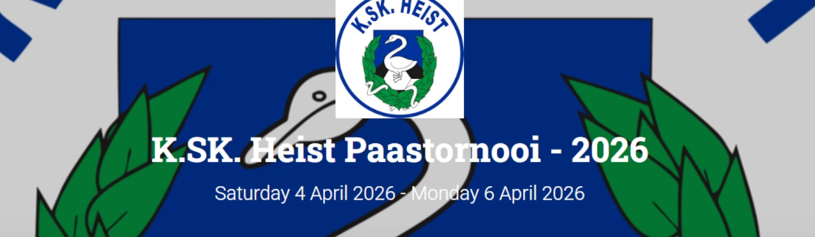Banner - K.SK. Heist Paastornooi 2026 - K.SK. Heist - Heist-op-den-Berg