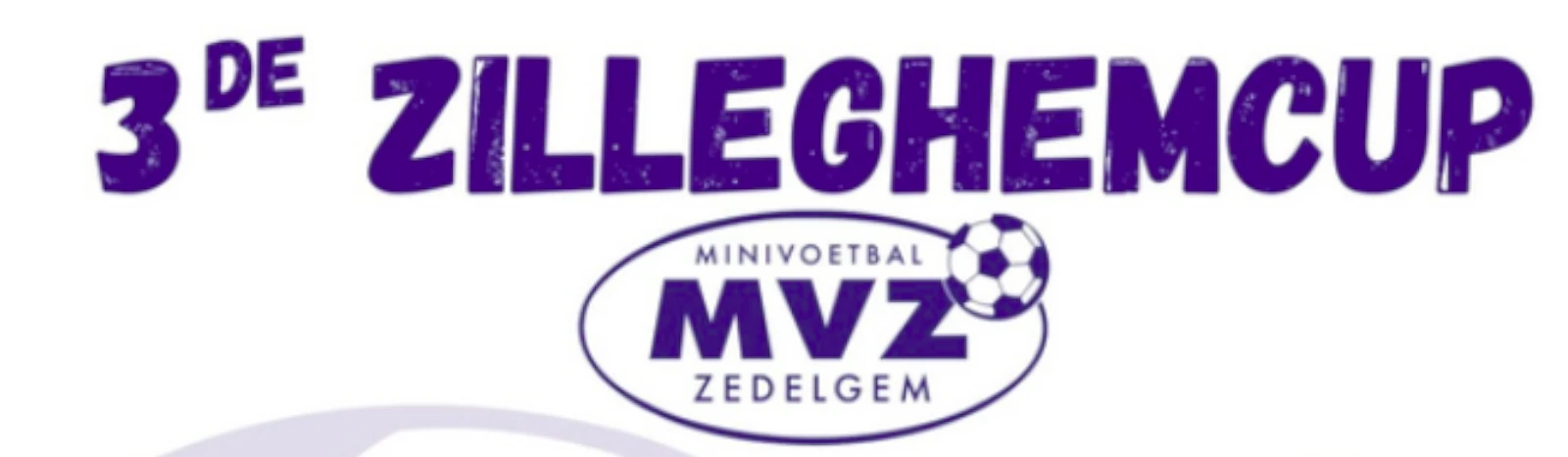 Banner - 3 De Zilleghemcup - MVZ (Minivoetbal Zedelgem)