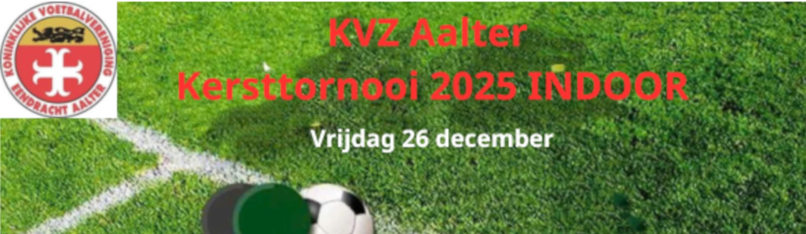 Banner - KVZ Aalter Kersttornooi 2025 INDOOR - KVE Aalter - Aalter