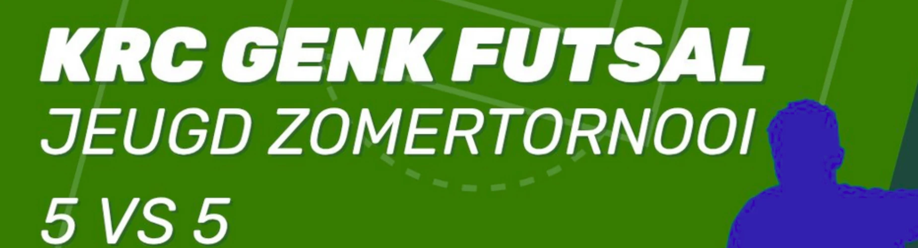 Banner - KRC Genk Futsal Jeugd Zomertoernooi 2026 - KRC Genk Talent - Genk