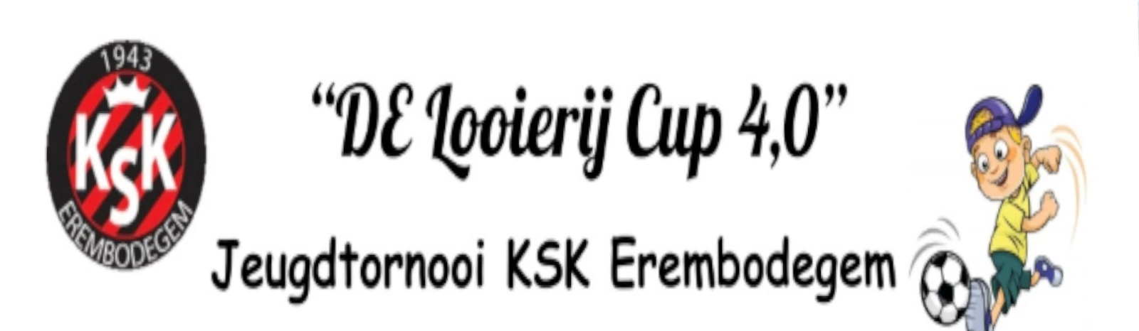 Banner - De Looierij cup 4.0 - KSK Erembodegem - Aalst