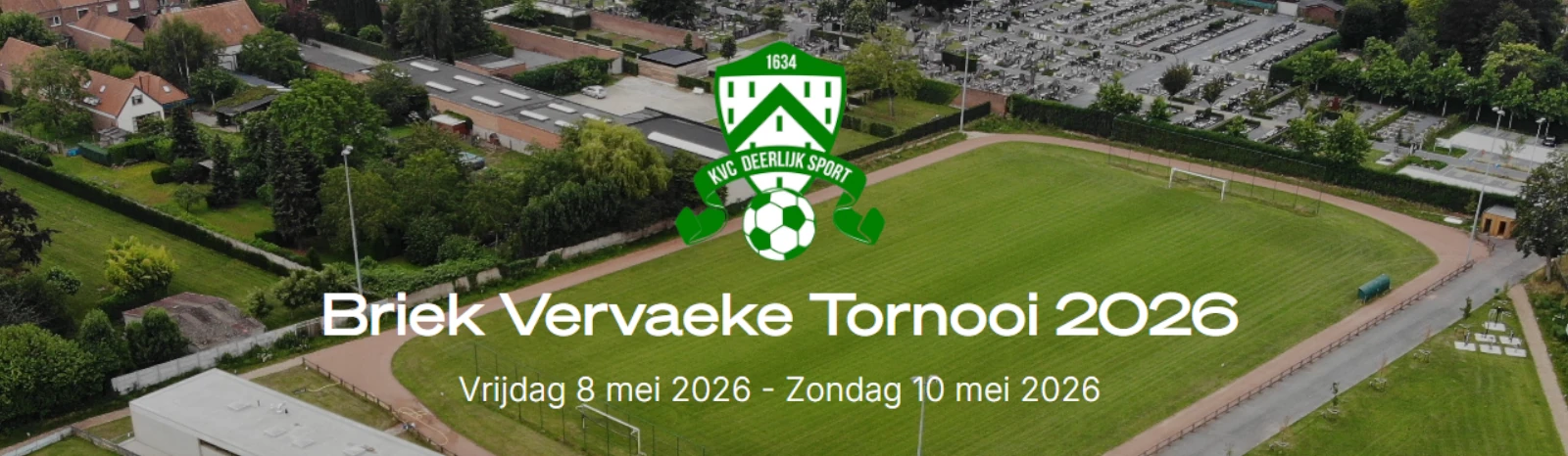 Banner - Briek Vervaeketornooi 2026 - KVC Deerlijk Sport - Deerlijk