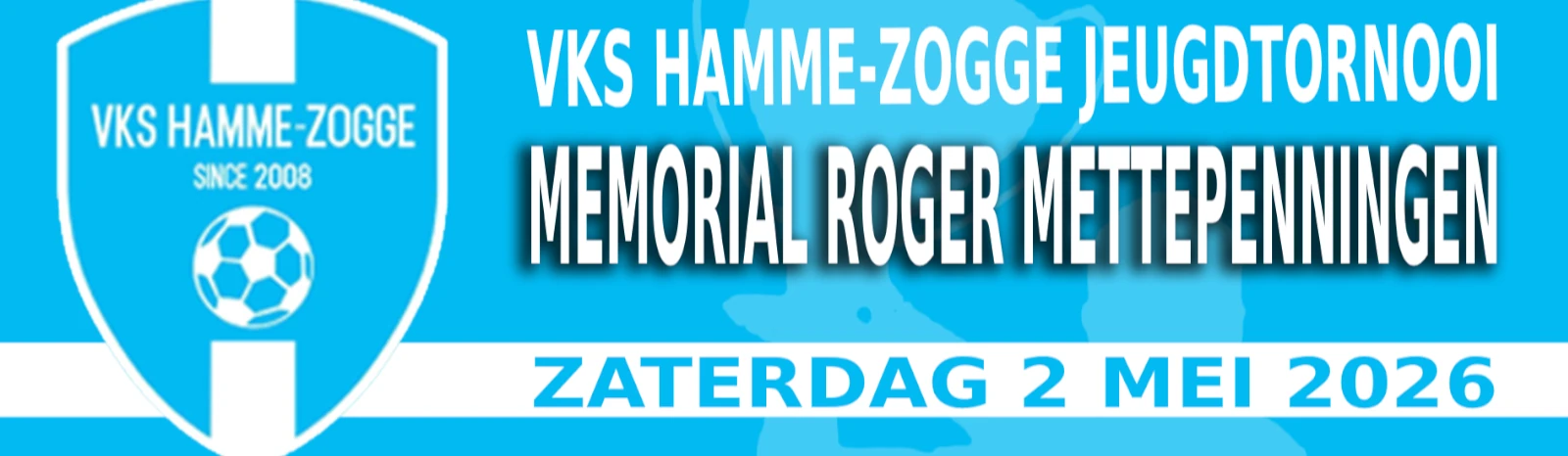 Banner - Memorial Roger Mettepenningen 2026 - VKS Hamme Zogge - Hamme