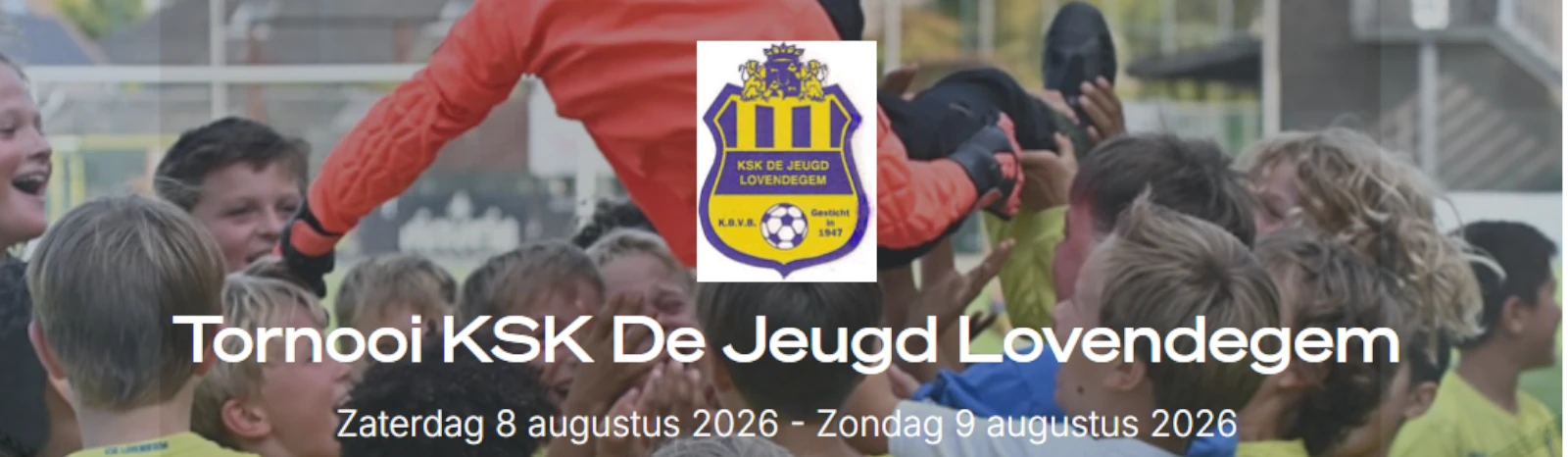 Banner - Tornooi KSK De Jeugd Lovendegem 2026 - KSK Jeugd Lovendegem - Lievegem